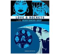 Love & Rockets - L'intégrale Tome 2 - Heartbreak Soup