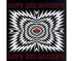 Love & Rockets - Love & Rockets!