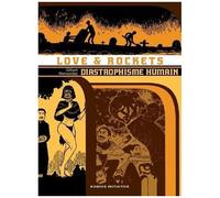 Love & Rockets - Tome 4 - Diastrophisme Humain