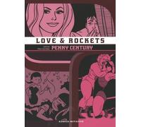 Love & Rockets - Tome 9 - Penny Century