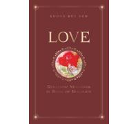 LOVE: Romantic Melodies In Song of Solomon