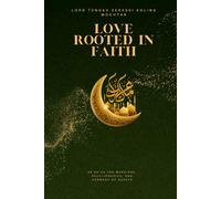 Love Rooted in Faith: 30 Du’as for Marriage, Relationships, and Harmony of Hearts