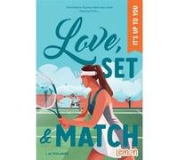 L.M. Volange – Love, set & match – Roman – Relié