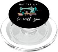 Love Sewing May The 1/4" Be with You PopSockets PopGrip pour MagSafe