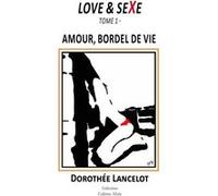 Love & sexe Dorothée (Auteur)
