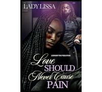Love Should Never Cause Pain: Standalone