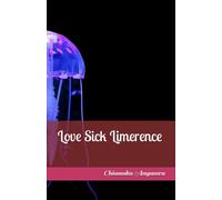 Love Sick Limerence