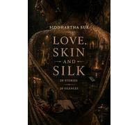 Love Skin and Silk