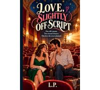 LOVE SLIGHTLY OF SCRIPT: one old cinema. two second chances. one love she never planned
