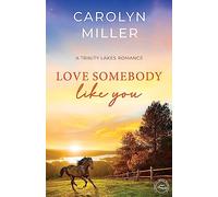 Love Somebody Like You