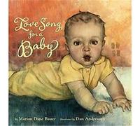Love Song for a Baby Marion Dane Bauer (Auteur)