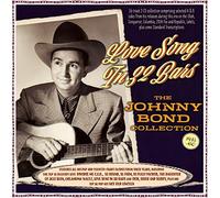 Love Song in 32 Bars/The Johnny Bond Collection 1941/1960