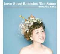 Love Song Remains The Same [Import Allemand]