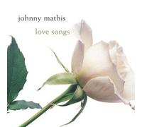 Johnny Mathis - Love Songs [Import]