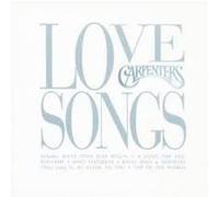 The Carpenters - Love Songs [Import]