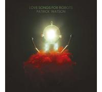 Love Songs for Robots – Domino
