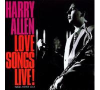 Love Songs Live by Harry Allen