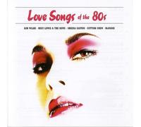 Love Songs of the 80s / Various by Love Songs of the 80s [Audio CD] NEUF