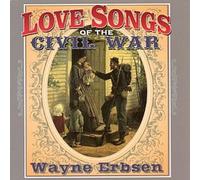 Love Songs of The Civil War (US [Import]