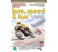 Love, Speed and Loss G