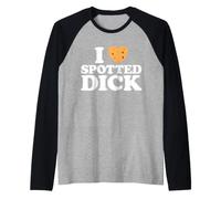 Love Spotted Dick Funny British Currant Pudding Custard Food Manche Raglan