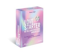 Love starter: Kit de conversations amoureuses : de vraies questions pour de vraies rencontres