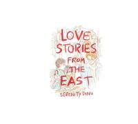 Love Stories from the East: Chuyện tình yêu người phương Đông