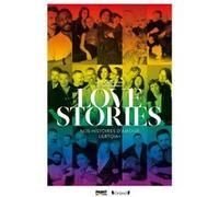 Love Stories - Nos histoires d'amour LGBTQIA+ Aline Feito (Auteur), Cédric Feito (Auteur), Florent Manelli (Auteur), Darius Salimi (Photographie), Clément Louis (Illustration)