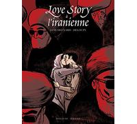 Love Story à L'Iranienne - Prix franceinfo de la BD d'actualité 2017