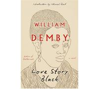 Love Story Black A Novel - Demby, William - Vintage - ebook (ePub) - Livre