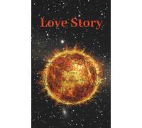 Love Story: Channeled Poetry to Activate Divine Union