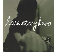 Love Story Hero EP [Import]