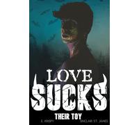 Love sucks: Their toy (Gay Romance mit Vampir-Fantasy)