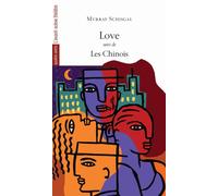 Love suivi de Les Chinois - Murray Schisgal - L'avant-Scene Theatre - broché - Théâtre