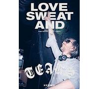 Love, Sweat And Tears