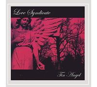 Love Syndicate - Tin Angel