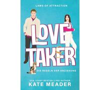 Love Taker: Die Regeln der Anziehung