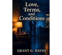 Love, Terms, and Conditions