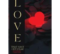 Love That Cast Out Fear: Workbook