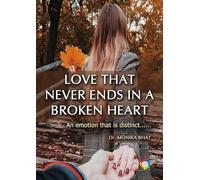 Love that Never Ends in a Broken Heart