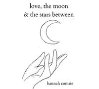 Love, The Moon & The Stars Between