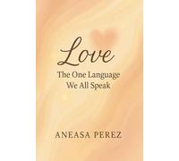 Love: The One Language We All Speak