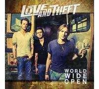 Love & Theft - World Wide Open