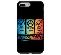 Love Them Groom Them Give Them Back Toiletteur pour Chien Coque pour iPhone 7 Plus/8 Plus