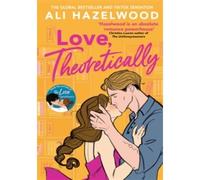 Love, Theoretically - Ali Hazelwood - Sphere Libri - Poche - Roman