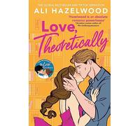 Ali Hazelwood – Love Theoretically – De l'auteure du best-seller The Love Hypothesis – Poche