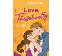 Love, theoretically. La fisica dell'amore