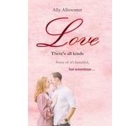 Love, There's all kinds