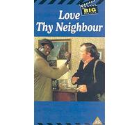Love Thy Neighbour [VHS]