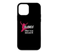 Love to Dance Dance Like You Mean It Dance Coque pour iPhone 12 Mini